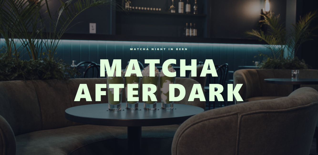 Matcha After Dark